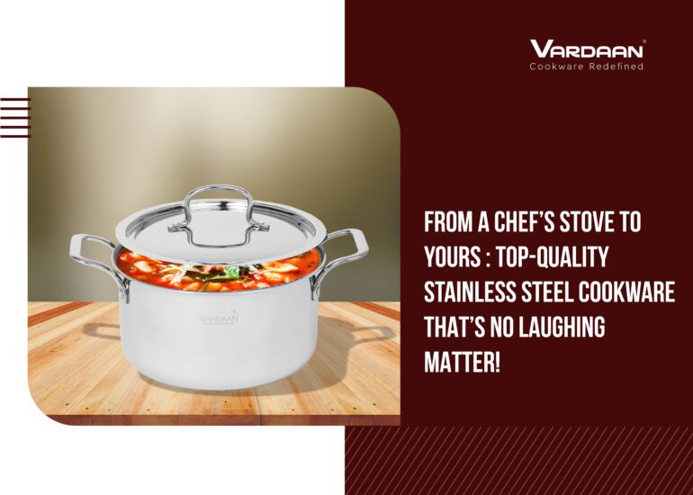 Top-Quality Stainless Steel Cookware