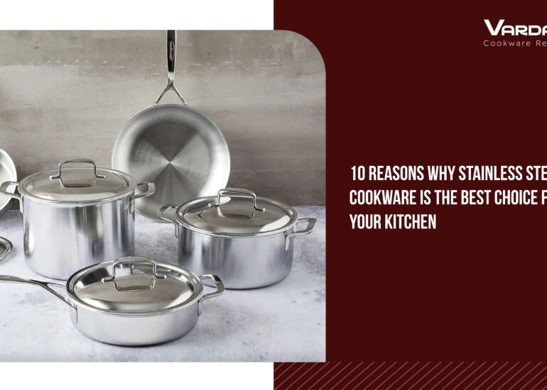 Indian stainless steel cookware - Vardaan Cookware