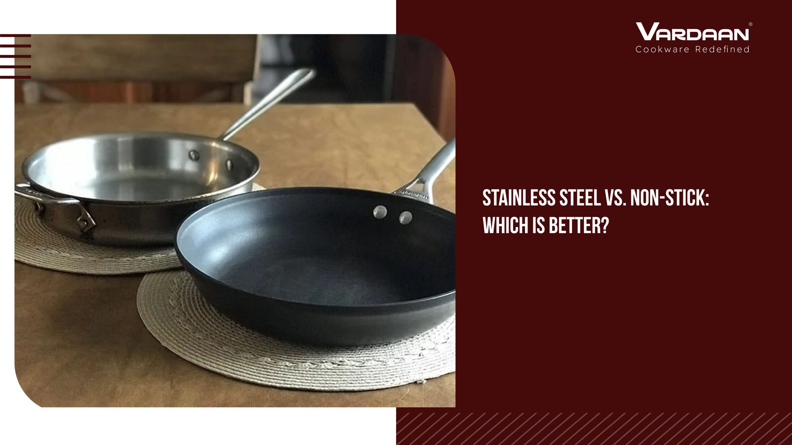 Stainless Steel vs. Non-Stick: Which is Better?